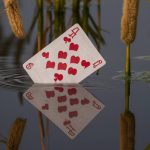 poker with watery reflections